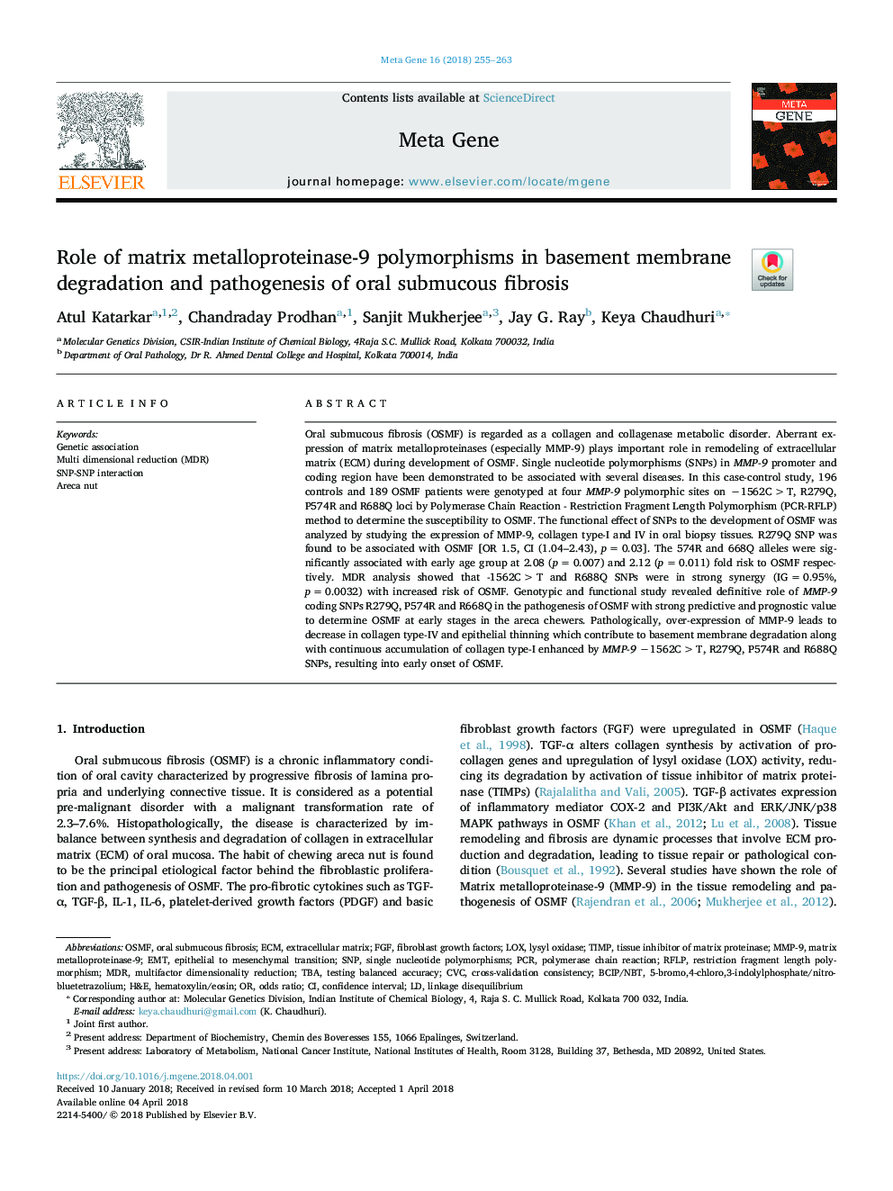 Role of matrix metalloproteinase-9 polymorphisms in basement membrane degradation and pathogenesis of oral submucous fibrosis