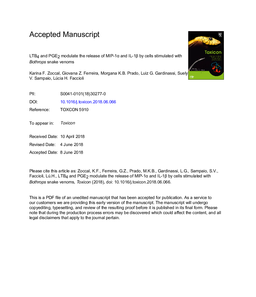 LTB4 and PGE2 modulate the release of MIP-1Î± and IL-1Î² by cells stimulated with Bothrops snake venoms