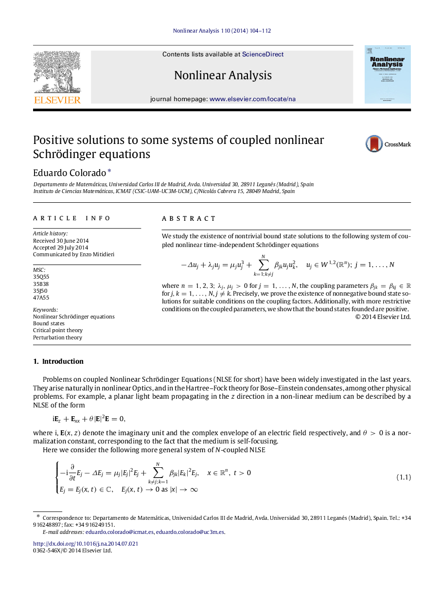 Positive solutions to some systems of coupled nonlinear Schrödinger equations