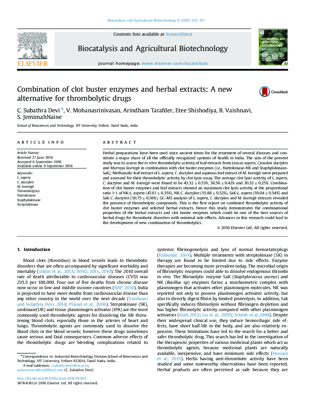 Combination of clot buster enzymes and herbal extracts: A new alternative for thrombolytic drugs