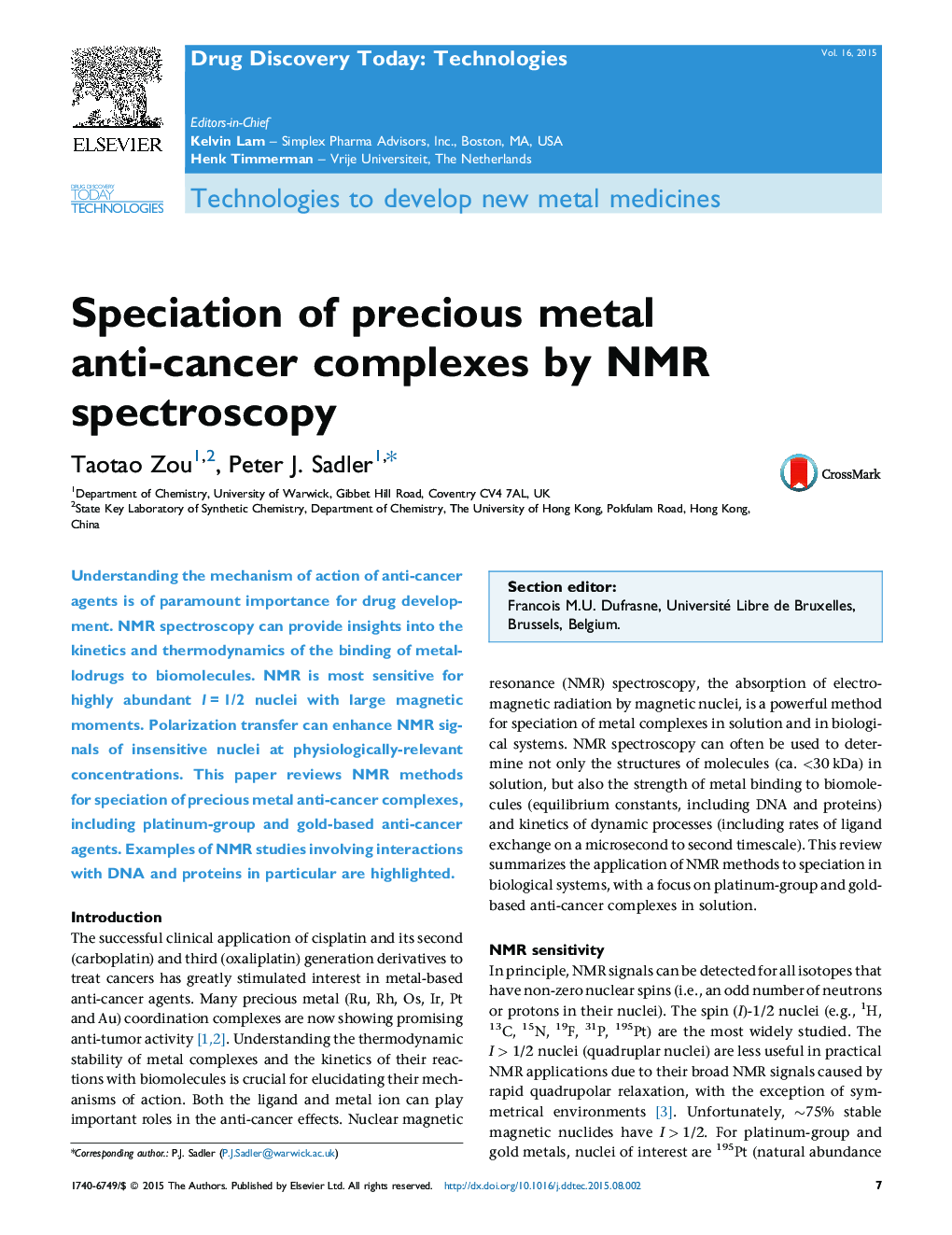 Speciation of precious metal anti-cancer complexes by NMR spectroscopy