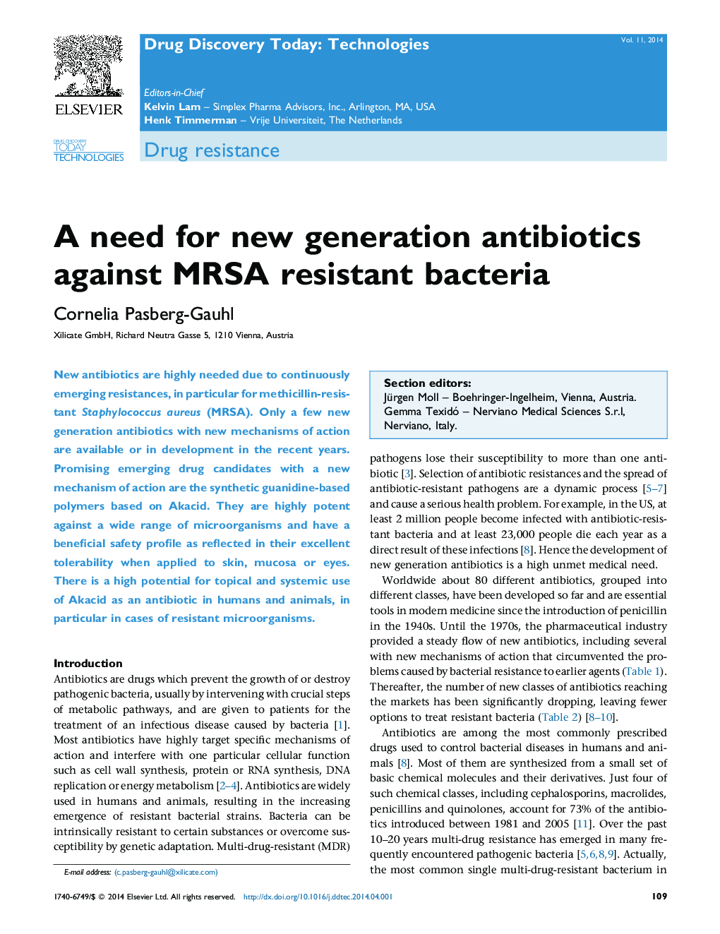A need for new generation antibiotics against MRSA resistant bacteria