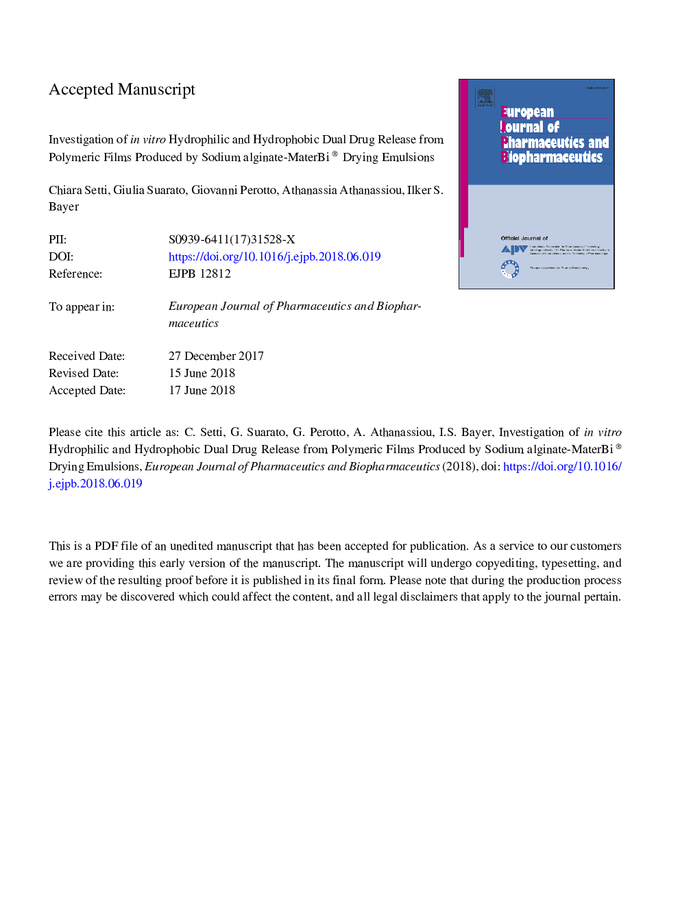عکس صفحه اول مقاله: Investigation of in vitro hydrophilic and hydrophobic dual drug release from polymeric films produced by sodium alginate-MaterBi® drying emulsions Investigation of in vitro hydrophilic and hydrophobic dual drug release from polymeric films produced by sodium alginate-MaterBi® drying emulsions