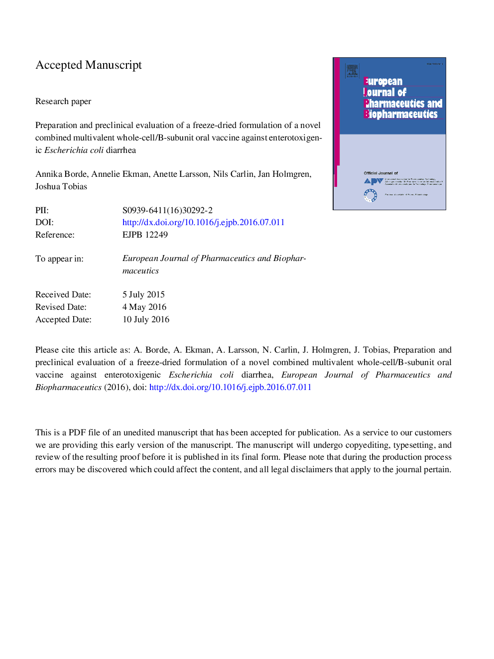 عکس صفحه اول مقاله: Preparation and preclinical evaluation of a freeze-dried formulation of a novel combined multivalent whole-cell/B-subunit oral vaccine against enterotoxigenic Escherichia coli diarrhea Preparation and preclinical evaluation of a freeze-dried formulation of a novel combined multivalent whole-cell/B-subunit oral vaccine against enterotoxigenic Escherichia coli diarrhea
