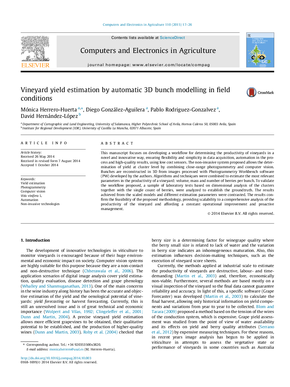 Vineyard yield estimation by automatic 3D bunch modelling in field conditions