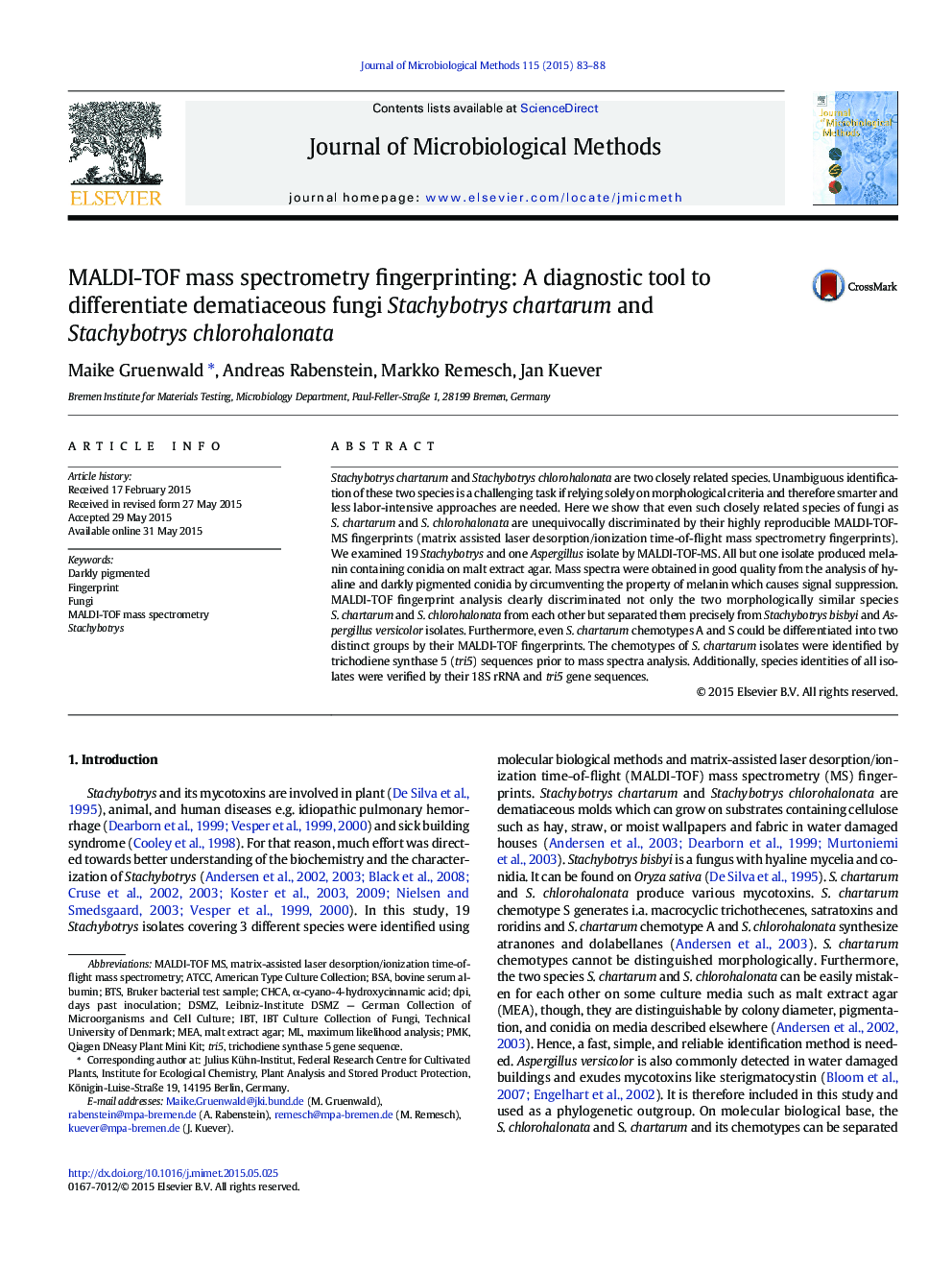 MALDI-TOF mass spectrometry fingerprinting: A diagnostic tool to differentiate dematiaceous fungi Stachybotrys chartarum and Stachybotrys chlorohalonata