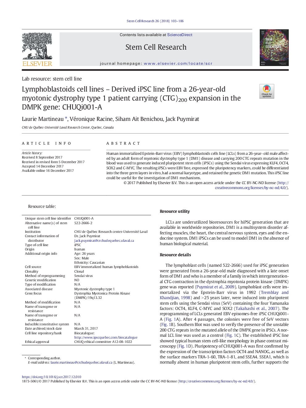 Lymphoblastoids cell lines - Derived iPSC line from a 26-year-old myotonic dystrophy type 1 patient carrying (CTG)200 expansion in the DMPK gene: CHUQi001-A