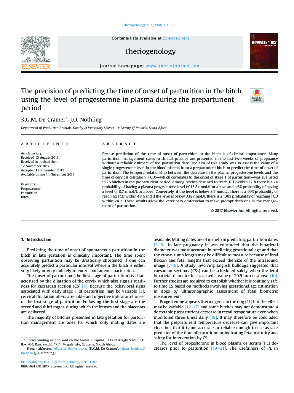 The precision of predicting the time of onset of parturition in the bitch using the level of progesterone in plasma during the preparturient period