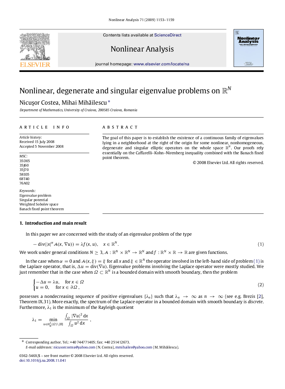 Nonlinear, degenerate and singular eigenvalue problems on RNRN