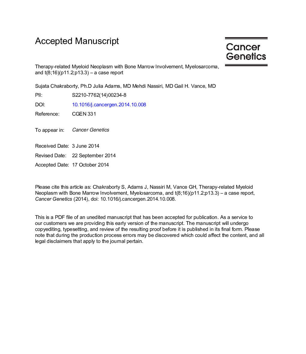 Therapy-related myeloid neoplasm with boneÂ marrow involvement, myelosarcoma, and a t(8;16)(p11.2;p13.3)-a case report