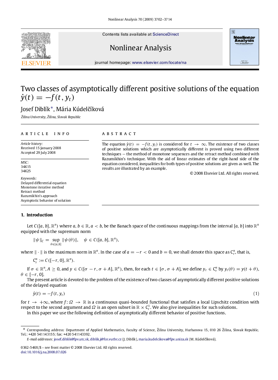 Two classes of asymptotically different positive solutions of the equation yÌ(t)=âf(t,yt)