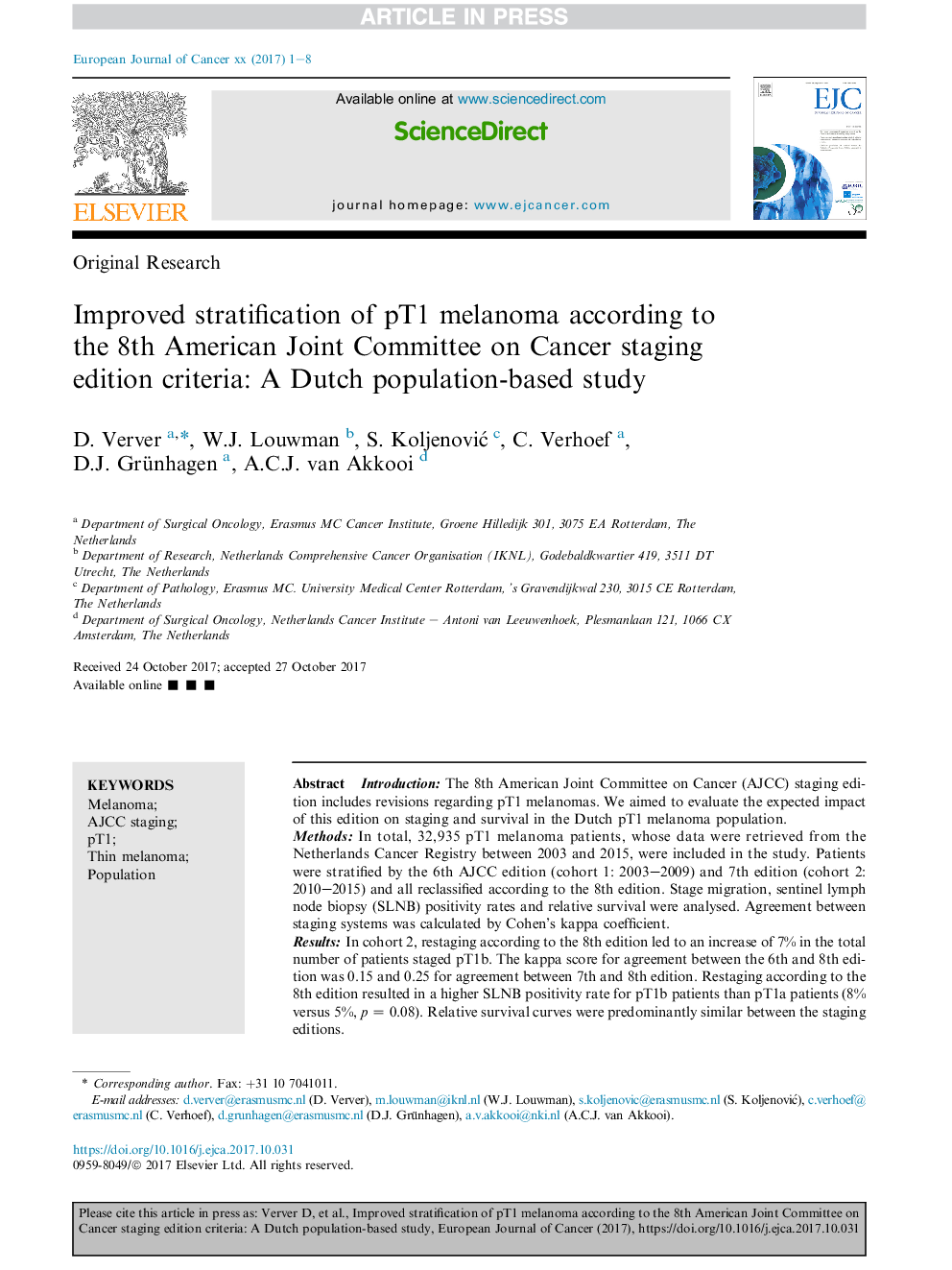 Improved stratification of pT1 melanoma according to the 8th American Joint Committee on Cancer staging edition criteria: A Dutch population-based study