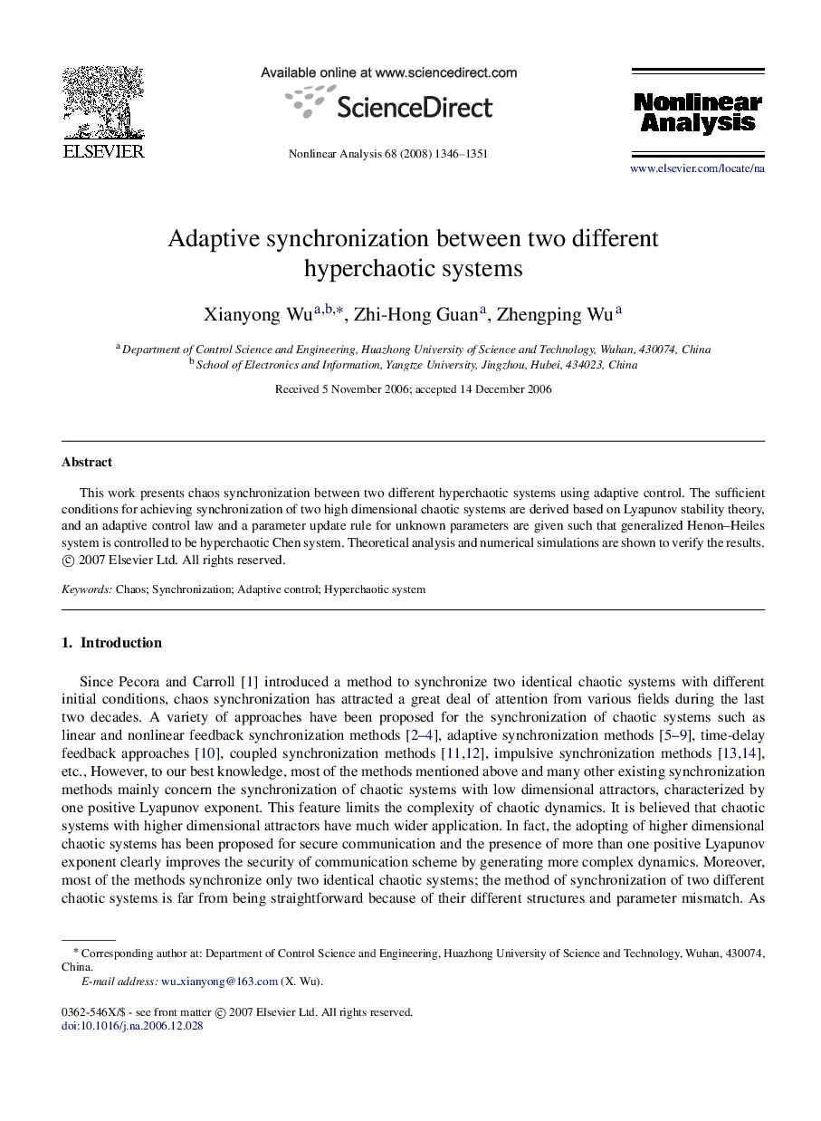 Adaptive synchronization between two different hyperchaotic systems