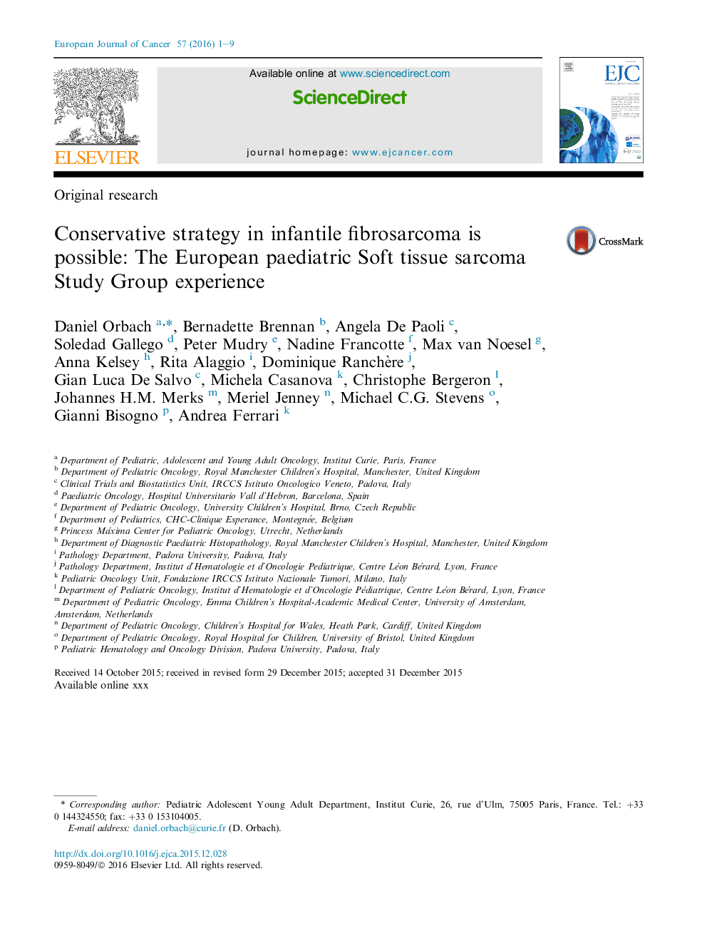 Conservative strategy in infantile fibrosarcoma is possible: The European paediatric Soft tissue sarcoma Study GroupÂ experience