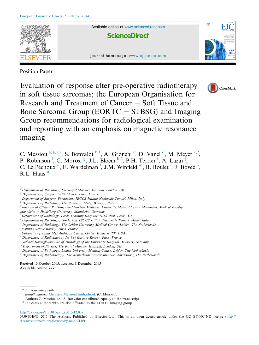 Evaluation of response after pre-operative radiotherapy in soft tissue sarcomas; the European Organisation for Research and Treatment of Cancer - Soft Tissue and Bone Sarcoma Group (EORTC - STBSG) and Imaging Group recommendations for radiological examina