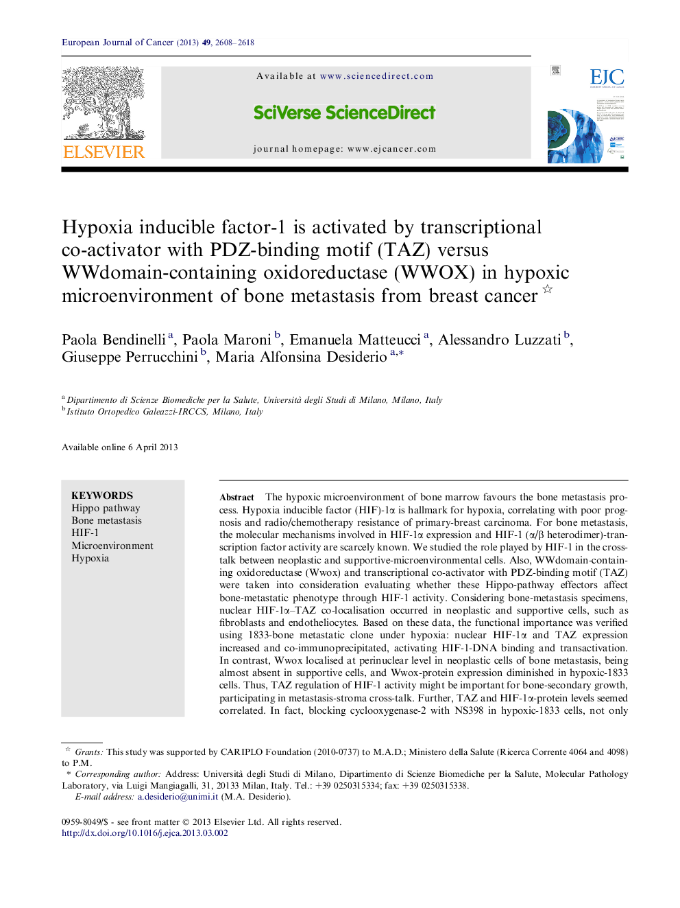 Hypoxia inducible factor-1 is activated by transcriptional co-activator with PDZ-binding motif (TAZ) versus WWdomain-containing oxidoreductase (WWOX) in hypoxic microenvironment of bone metastasis from breast cancer