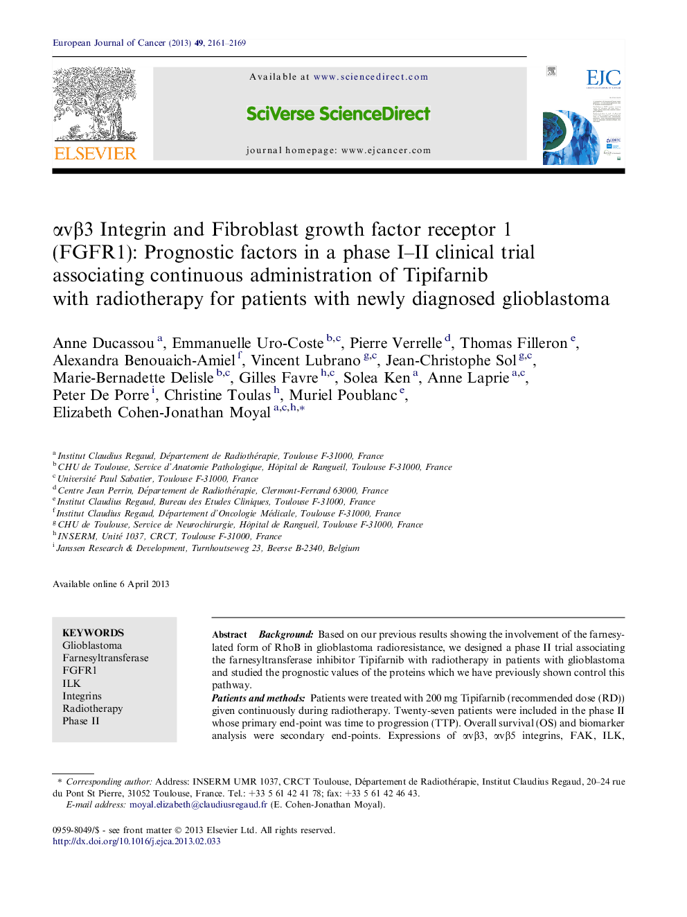 عکس صفحه اول مقاله: αvβ3 Integrin and Fibroblast growth factor receptor 1 (FGFR1): Prognostic factors in a phase I-II clinical trial associating continuous administration of Tipifarnib with radiotherapy for patients with newly diagnosed glioblastoma αvβ3 Integrin and Fibroblast growth factor receptor 1 (FGFR1): Prognostic factors in a phase I-II clinical trial associating continuous administration of Tipifarnib with radiotherapy for patients with newly diagnosed glioblastoma