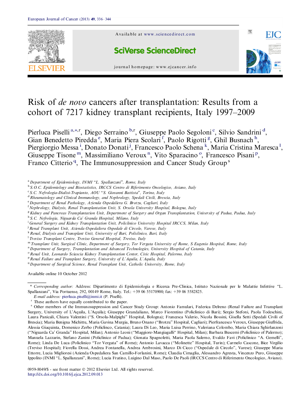 خطر ابتلا به سرطانهای بعد از پیوند: نتایج حاصل از یک گروه از 7217 گیرنده پیوند کلیه، ایتالیا 1997-2009 