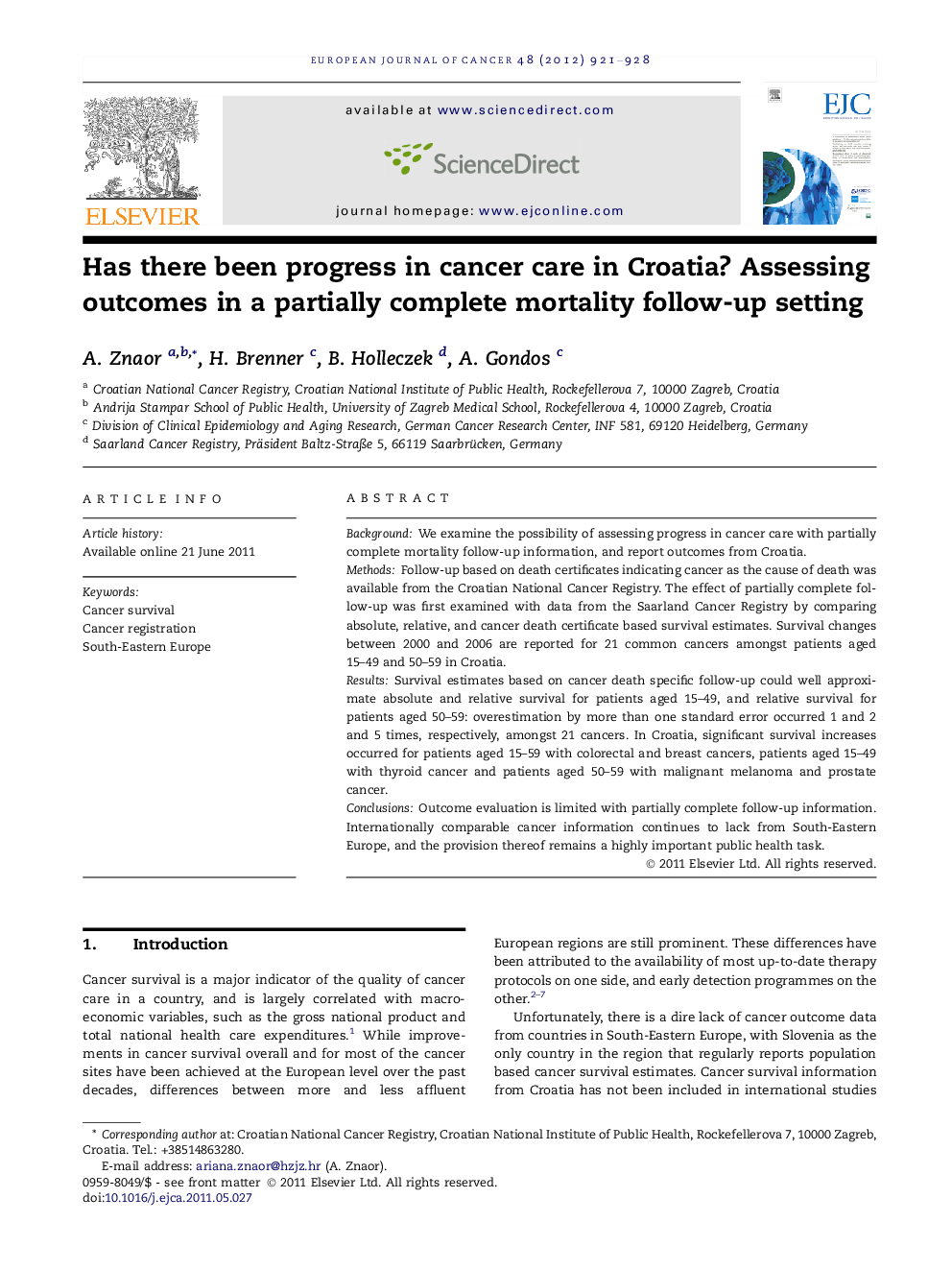 Has there been progress in cancer care in Croatia? Assessing outcomes in a partially complete mortality follow-up setting