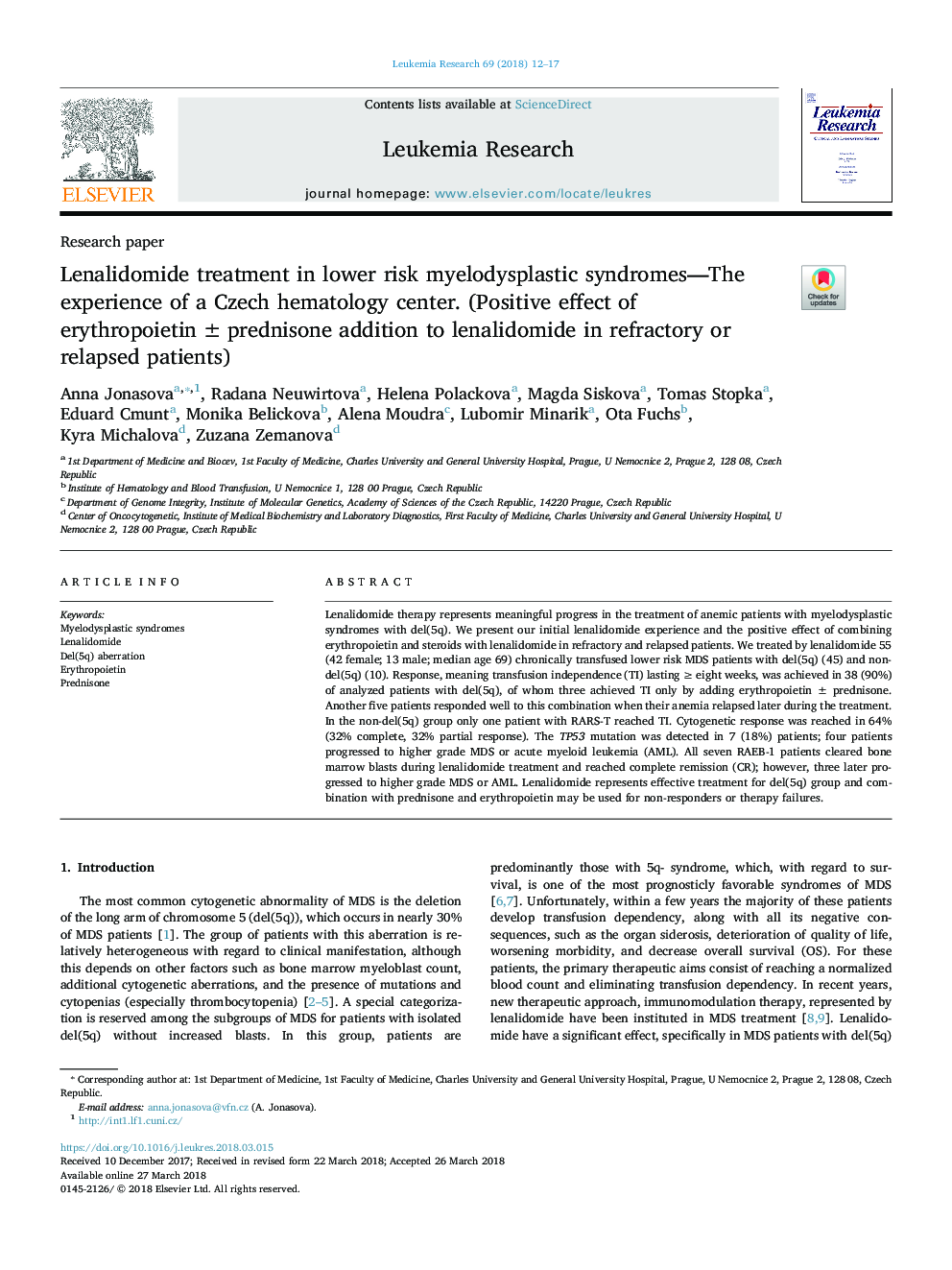 Lenalidomide treatment in lower risk myelodysplastic syndromes-The experience of a Czech hematology center. (Positive effect of erythropoietin Â± prednisone addition to lenalidomide in refractory or relapsed patients)