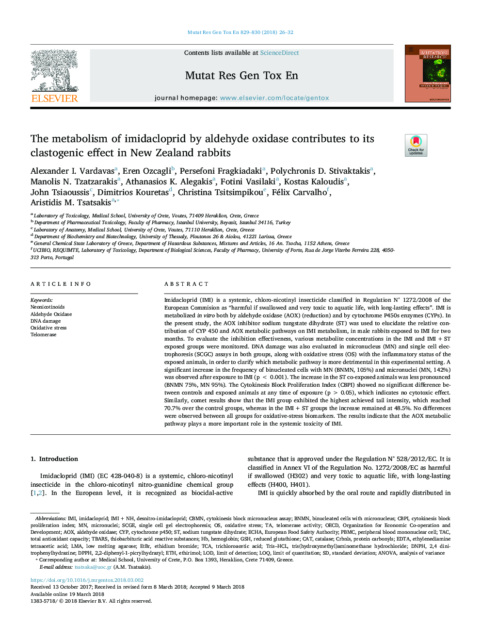 متابولیسم امیداکلوپرید توسط آلدئید اکسیداز باعث تأثیر آن در کلوادوژنز در خرگوشهای نیوزیلند می شود. 