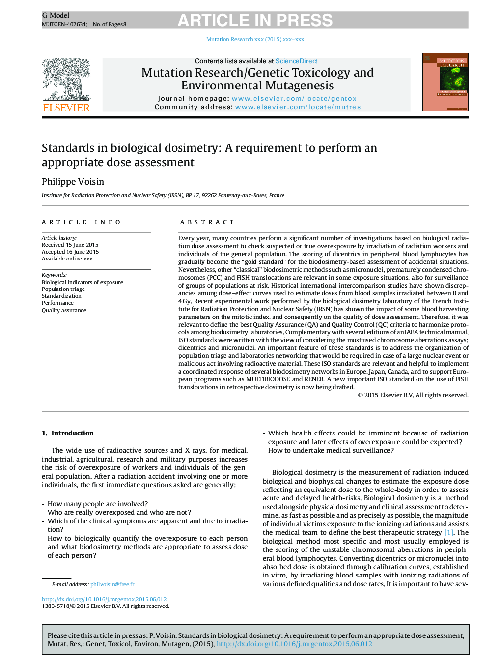 Standards in biological dosimetry: A requirement to perform an appropriate dose assessment