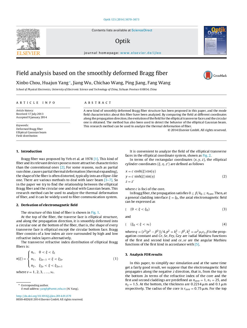 Field analysis based on the smoothly deformed Bragg fiber