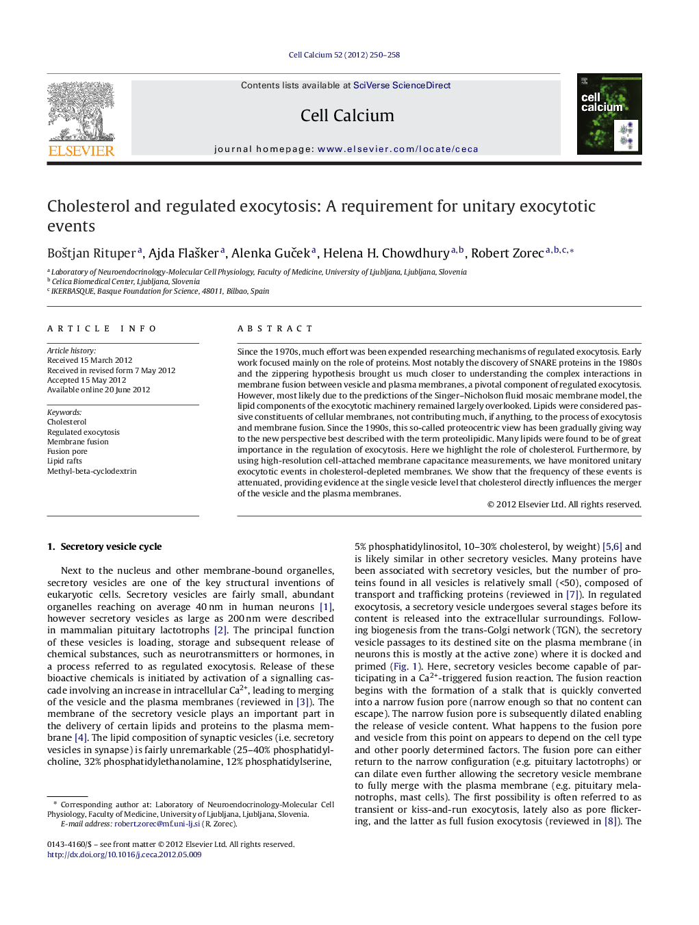 Cholesterol and regulated exocytosis: A requirement for unitary exocytotic events