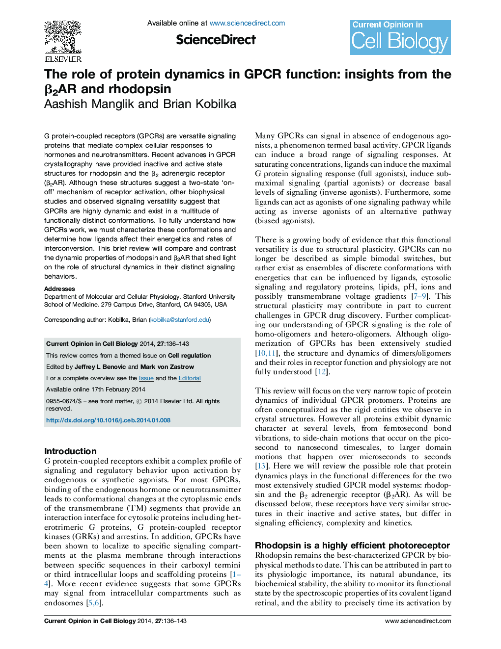 The role of protein dynamics in GPCR function: insights from the Î²2AR and rhodopsin