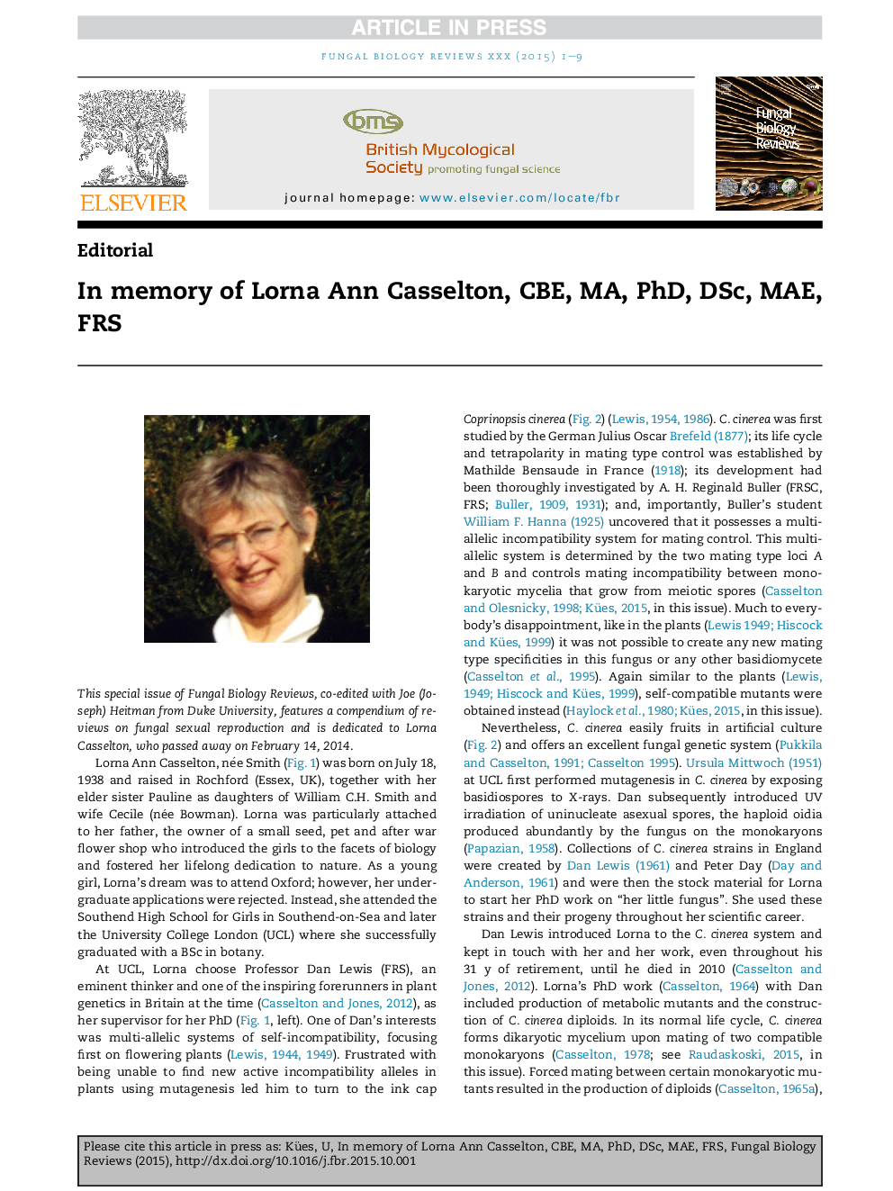 In memory of Lorna Ann Casselton, CBE, MA, PhD, DSc, MAE, FRS