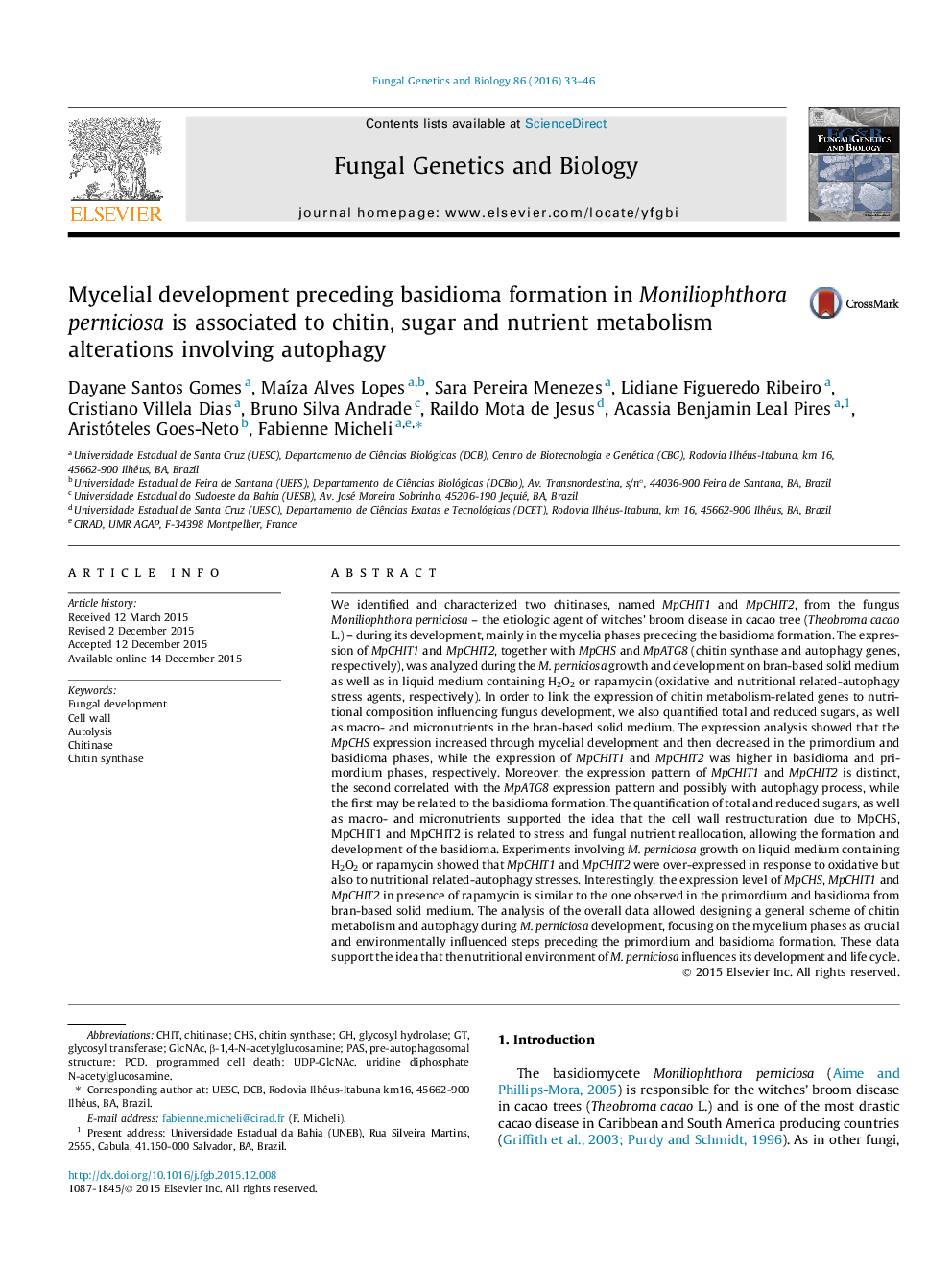 عکس صفحه اول مقاله: Mycelial development preceding basidioma formation in Moniliophthora perniciosa is associated to chitin, sugar and nutrient metabolism alterations involving autophagy Mycelial development preceding basidioma formation in Moniliophthora perniciosa is associated to chitin, sugar and nutrient metabolism alterations involving autophagy