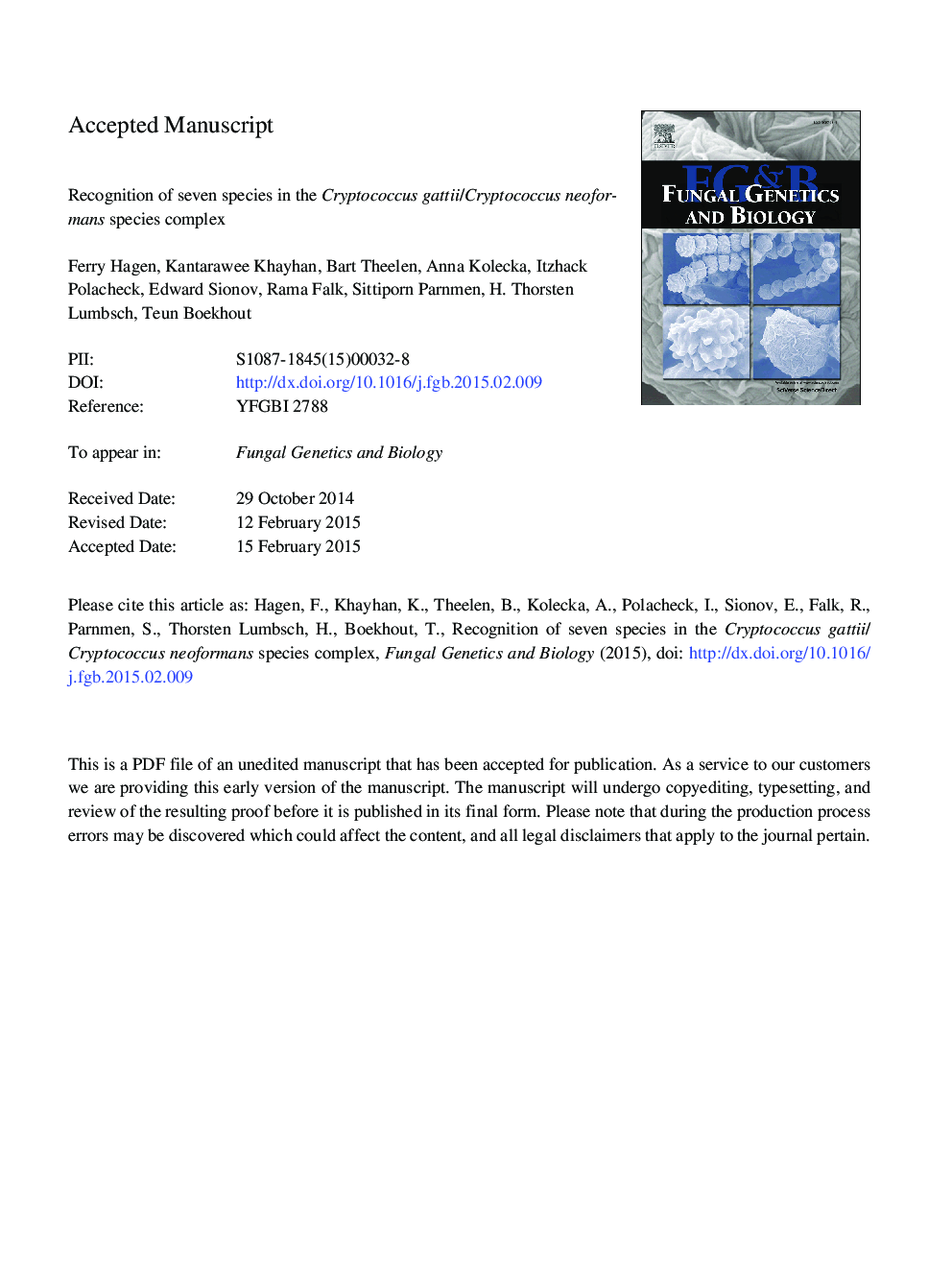 Recognition of seven species in the Cryptococcus gattii/Cryptococcus neoformans species complex