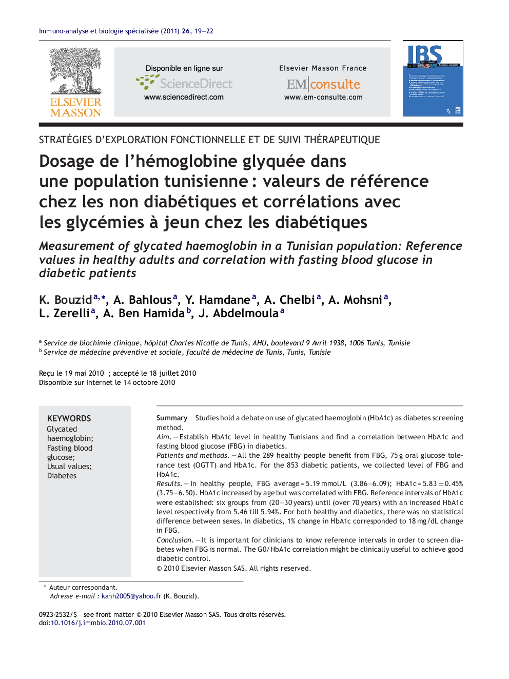 Dosage de l'hémoglobine glyquée dans une population tunisienneÂ : valeurs de référence chez les non diabétiques et corrélations avec les glycémies Ã  jeun chez les diabétiques