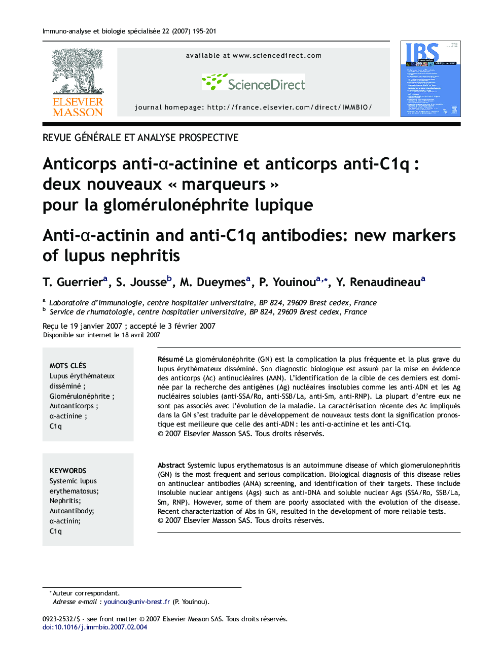 Anticorps anti-Î±-actinine etÂ anticorps anti-C1qÂ : deuxÂ nouveaux Â«Â marqueursÂ Â» pourÂ laÂ glomérulonéphrite lupique