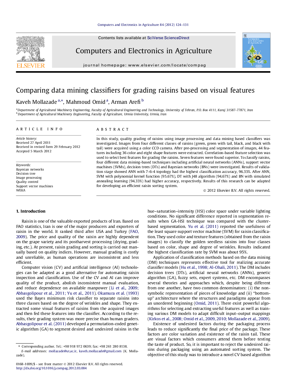 Comparing data mining classifiers for grading raisins based on visual features