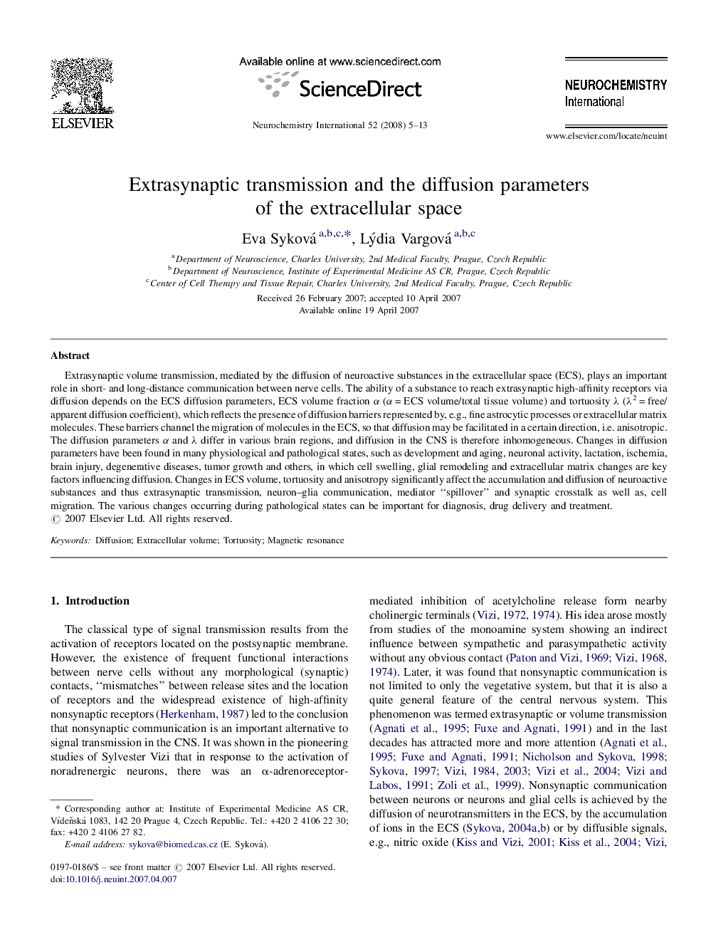 Extrasynaptic transmission and the diffusion parameters of the extracellular space