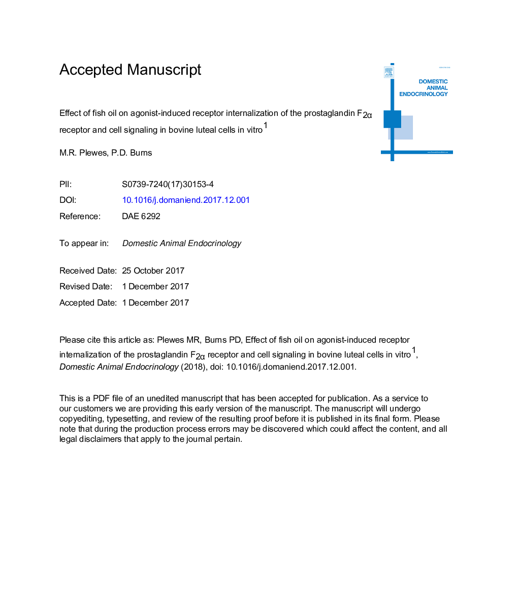 Effect of fish oil on agonist-induced receptor internalization of the PG F2Î± receptor and cell signaling in bovine luteal cells inÂ vitro