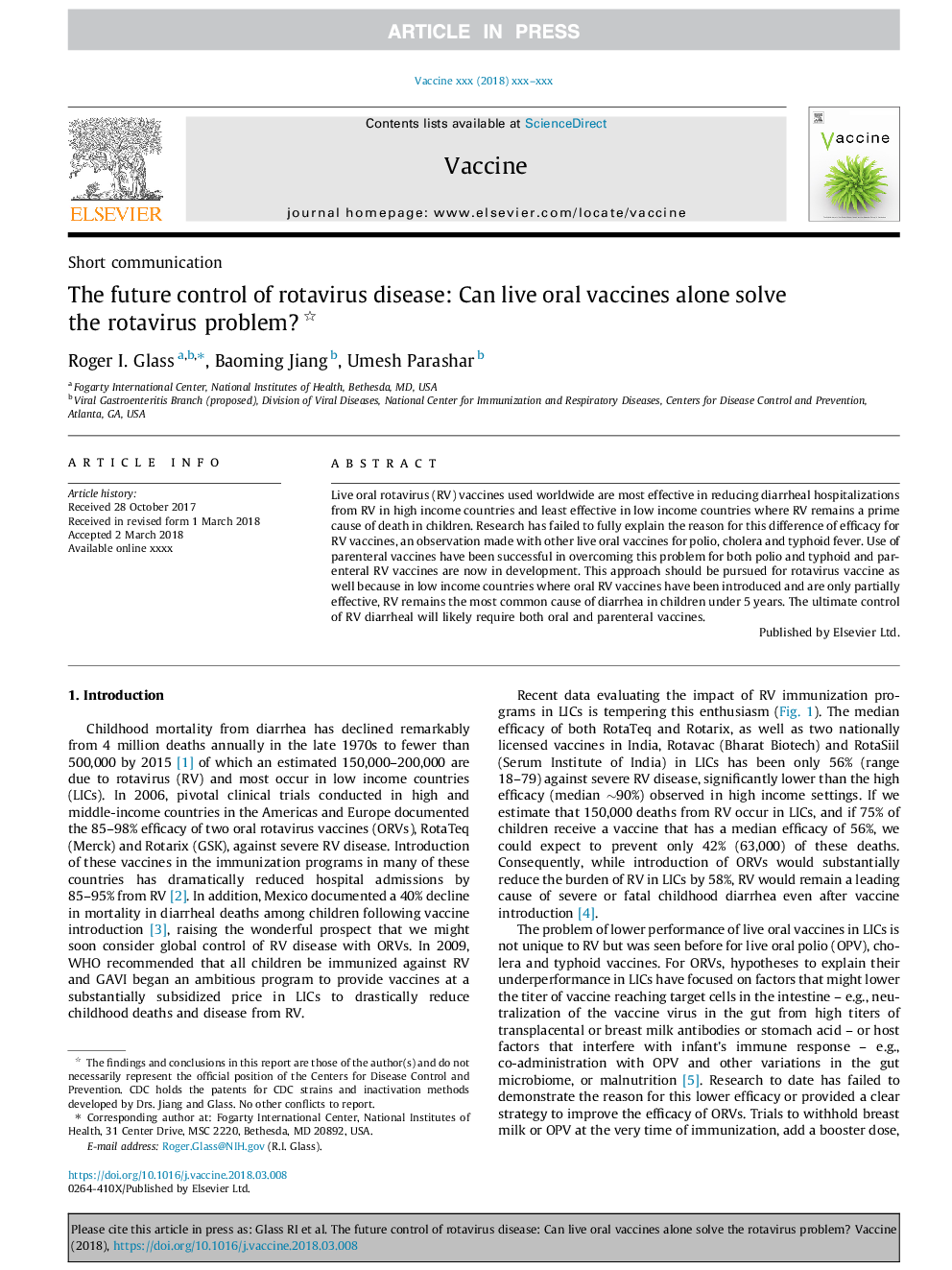 The future control of rotavirus disease: Can live oral vaccines alone solve the rotavirus problem?