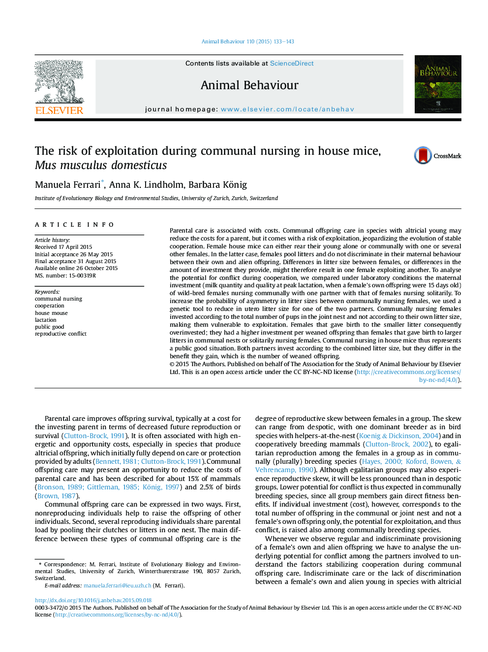 The risk of exploitation during communal nursing in house mice, MusÂ musculus domesticus