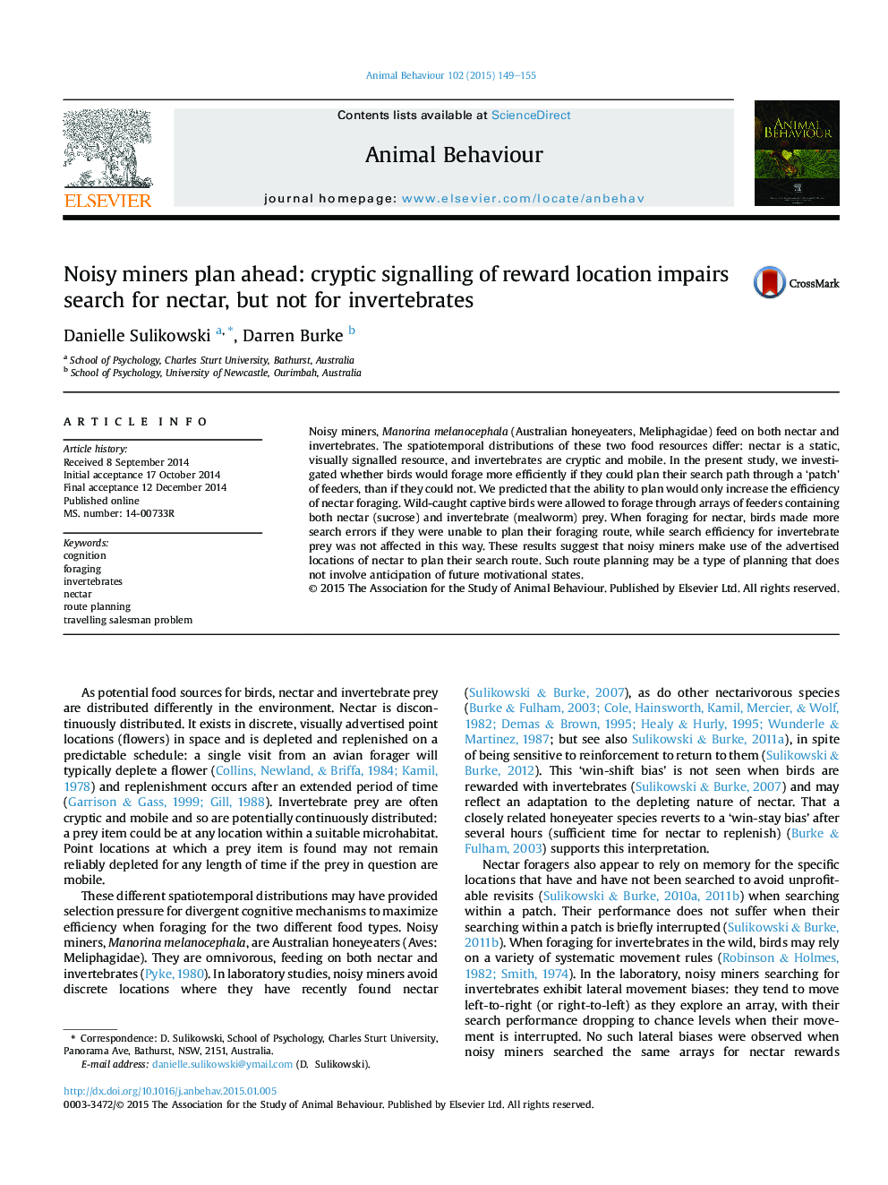 Noisy miners plan ahead: cryptic signalling of reward location impairs search for nectar, but not for invertebrates