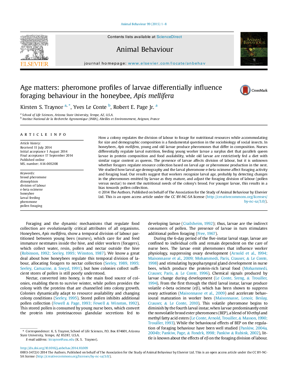 Age matters: pheromone profiles of larvae differentially influence foraging behaviour in the honeybee, Apis mellifera