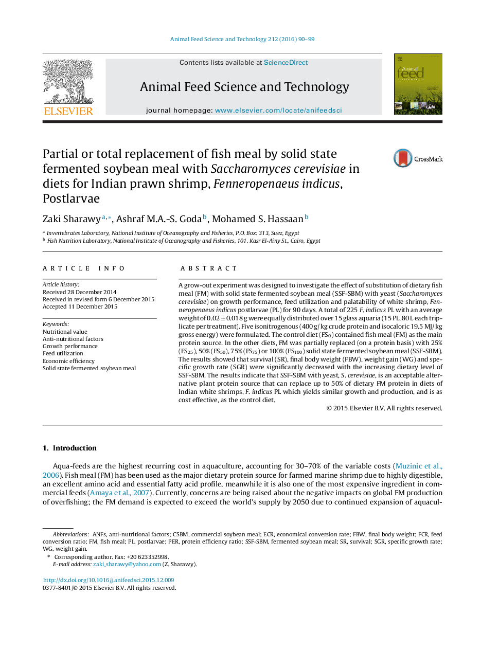 عکس صفحه اول مقاله: Partial or total replacement of fish meal by solid state fermented soybean meal with Saccharomyces cerevisiae in diets for Indian prawn shrimp, Fenneropenaeus indicus, Postlarvae Partial or total replacement of fish meal by solid state fermented soybean meal with Saccharomyces cerevisiae in diets for Indian prawn shrimp, Fenneropenaeus indicus, Postlarvae