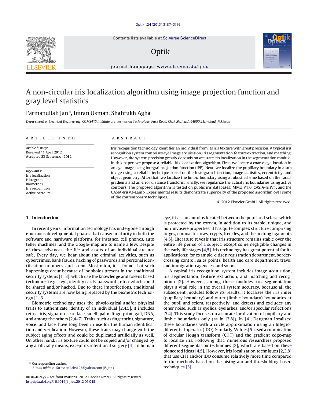 A non-circular iris localization algorithm using image projection function and gray level statistics