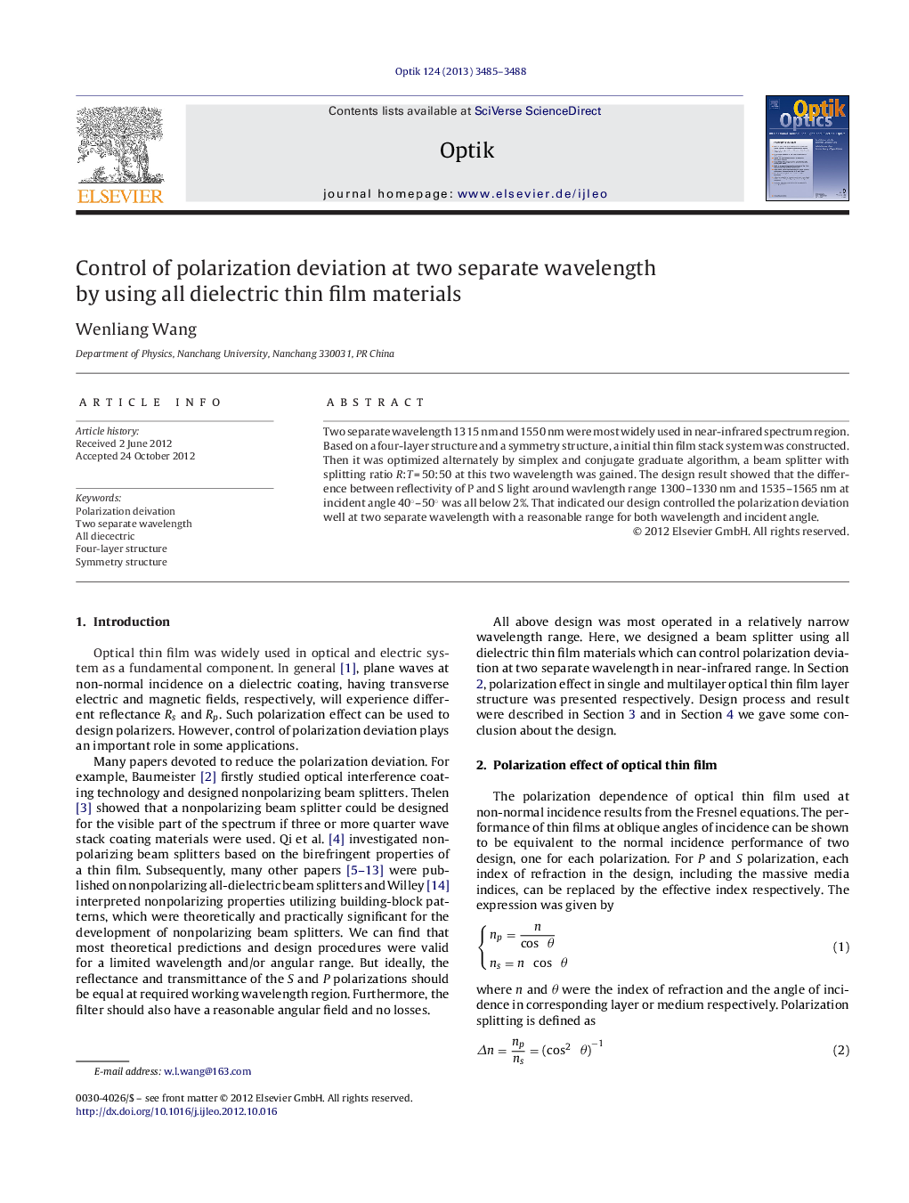 Control of polarization deviation at two separate wavelength by using all dielectric thin film materials