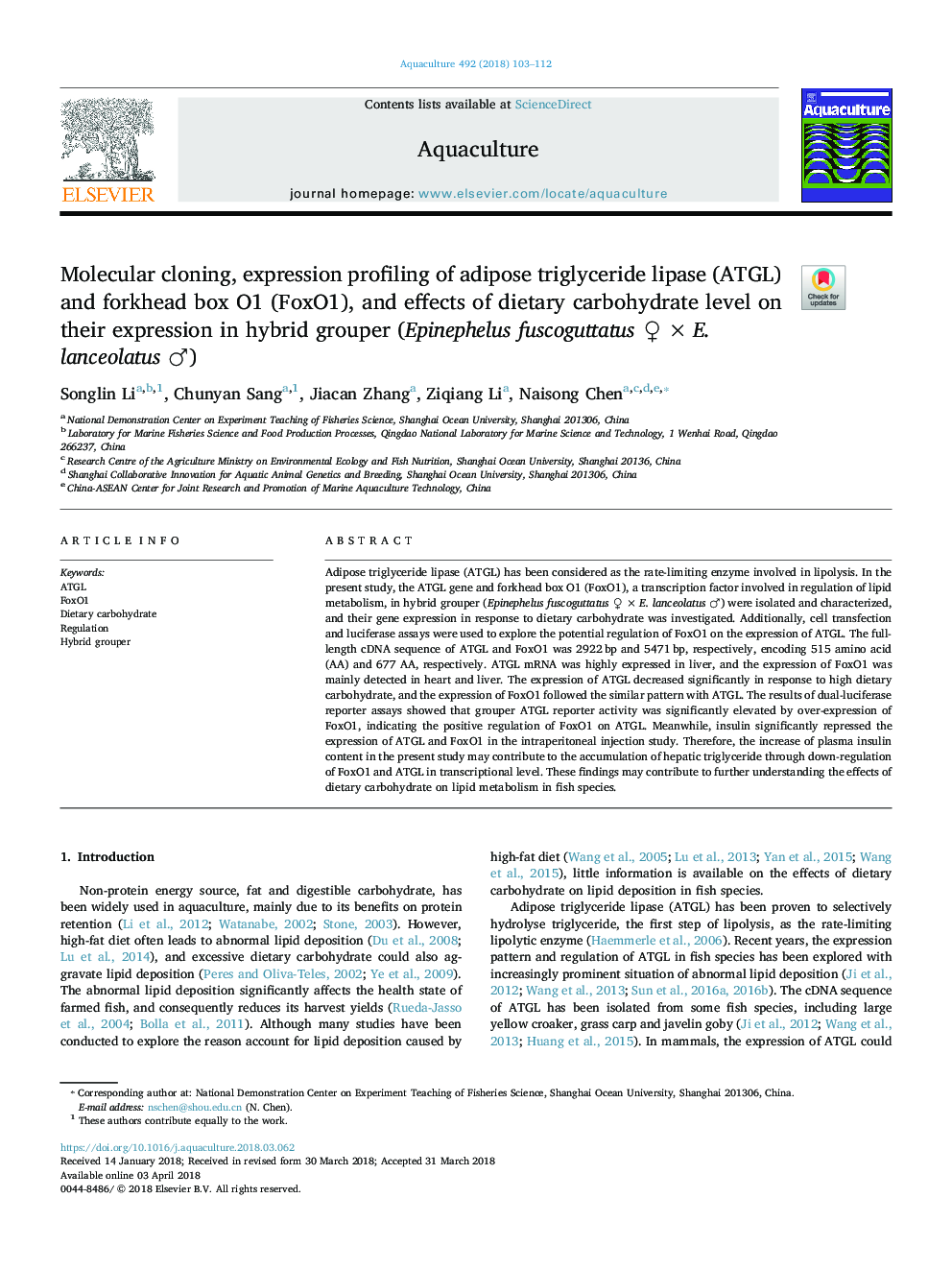 Molecular cloning, expression profiling of adipose triglyceride lipase (ATGL) and forkhead box O1 (FoxO1), and effects of dietary carbohydrate level on their expression in hybrid grouper (Epinephelus fuscoguttatus ââ¯Ãâ¯E. lanceolatus â)