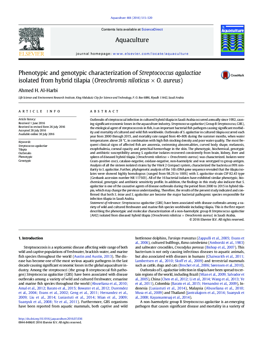 Phenotypic and genotypic characterization of Streptococcus agalactiae isolated from hybrid tilapia (Oreochromis niloticusÂ ÃÂ O. aureus)