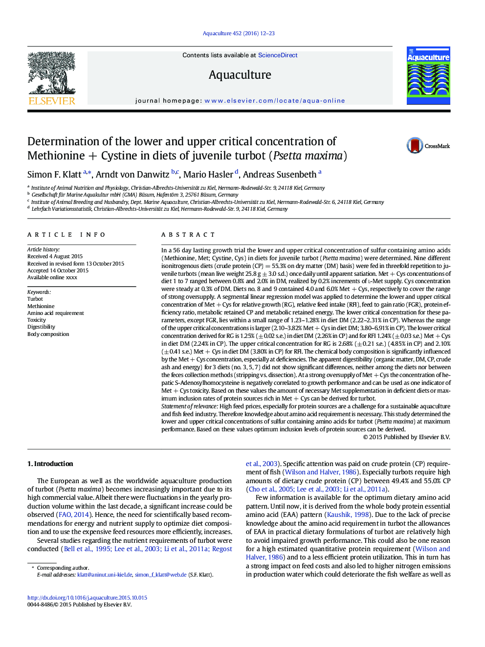 Determination of the lower and upper critical concentration of MethionineÂ +Â Cystine in diets of juvenile turbot (Psetta maxima)