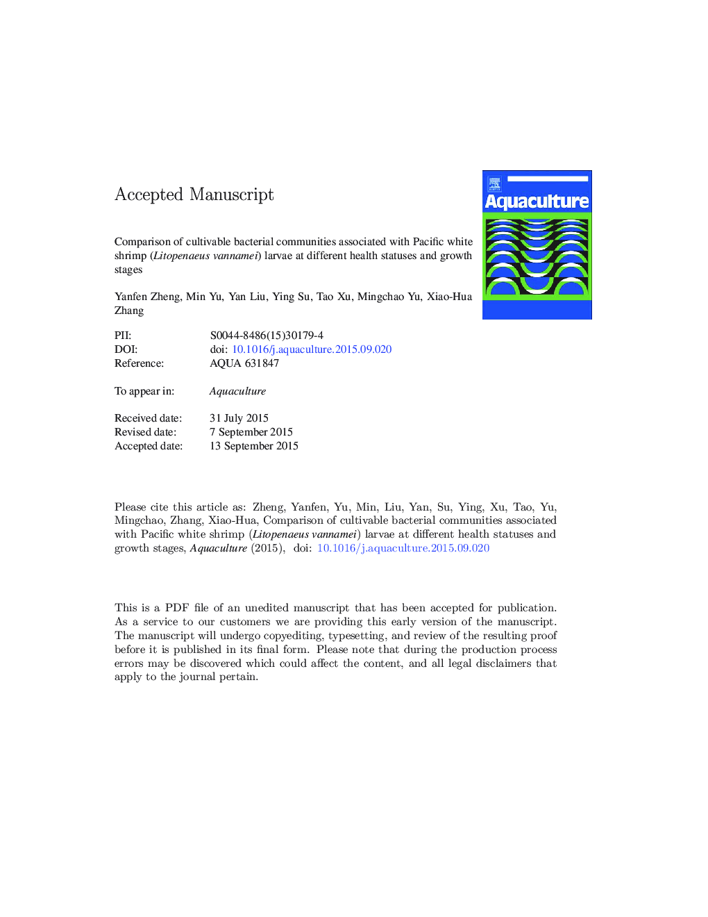 Comparison of cultivable bacterial communities associated with Pacific white shrimp (Litopenaeus vannamei) larvae at different health statuses and growth stages