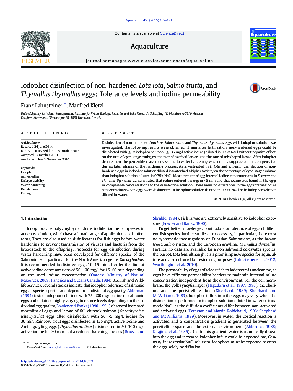 Iodophor disinfection of non-hardened Lota lota, Salmo trutta, and Thymallus thymallus eggs: Tolerance levels and iodine permeability