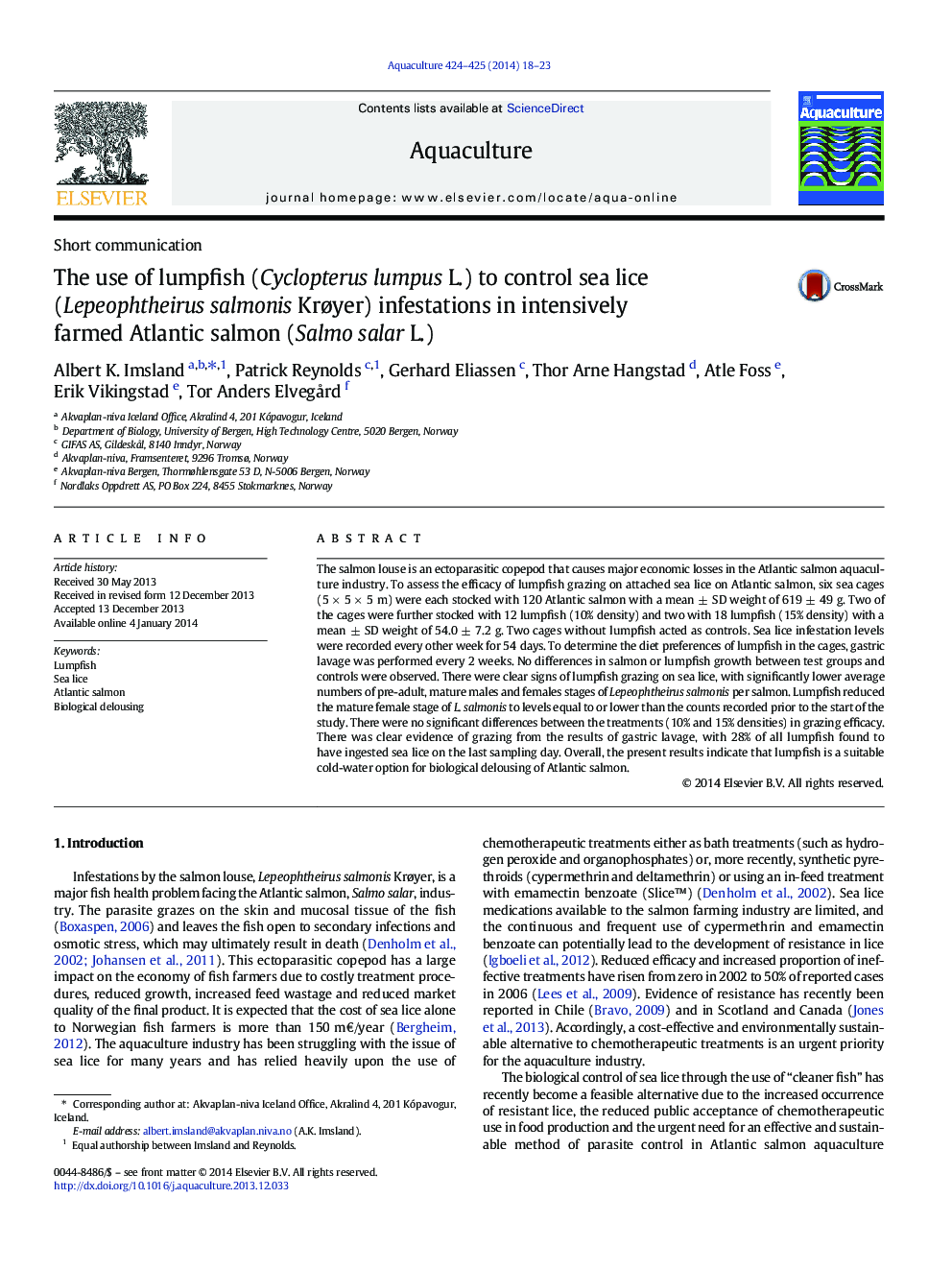 The use of lumpfish (Cyclopterus lumpus L.) to control sea lice (Lepeophtheirus salmonis KrÃ¸yer) infestations in intensively farmed Atlantic salmon (Salmo salar L.)
